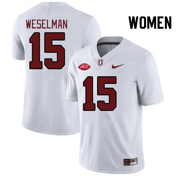 Women #15 Connor Weselman Stanford Cardinal 2024 ACC Conference College Football Jerseys Stitched-Wh